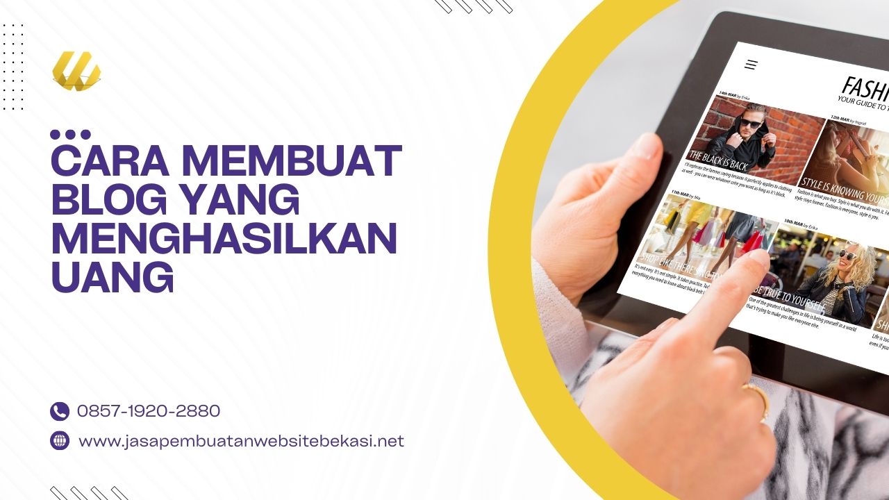 Cara Membuat Blog Yang Menghasilkan Uang