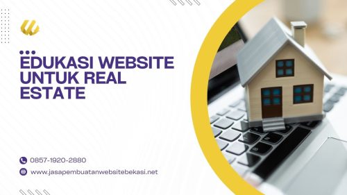 Edukasi Website Untuk Real Estate