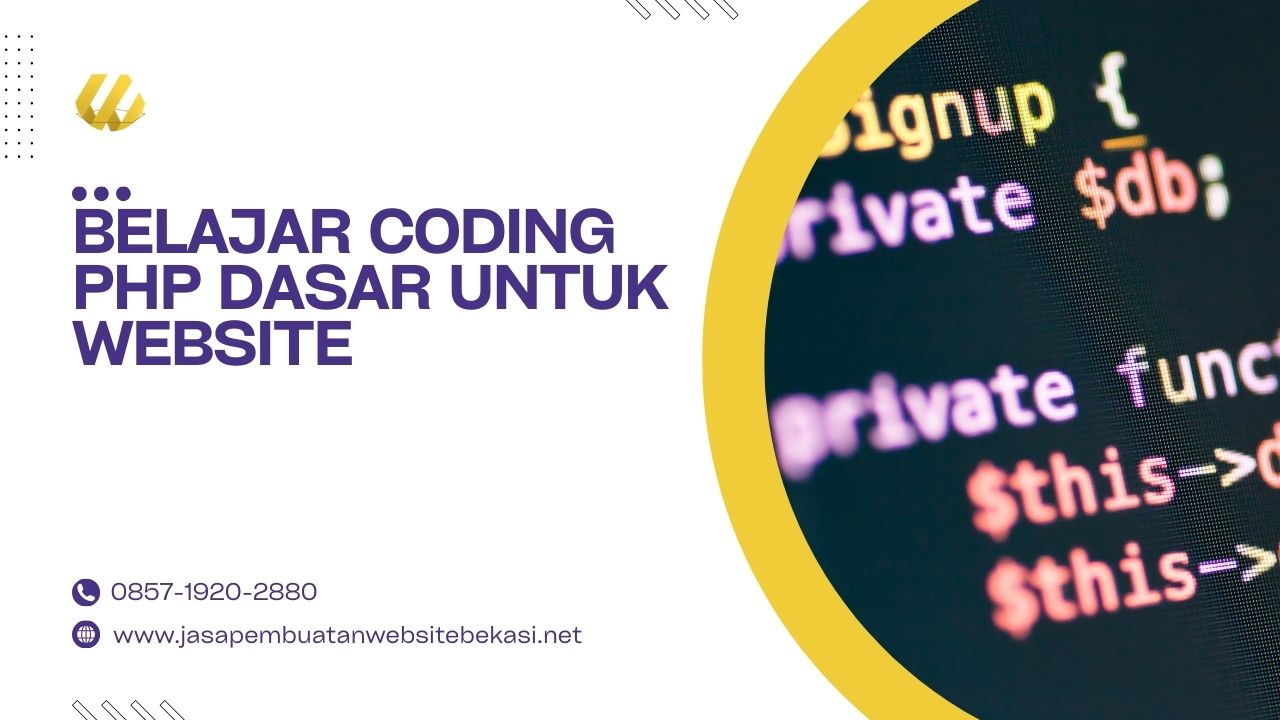 Belajar Coding PHP Dasar Untuk Website
