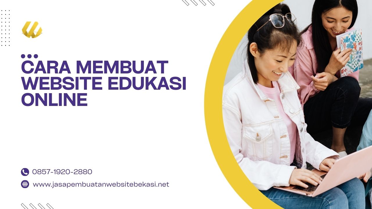 Cara Membuat Website Edukasi Online