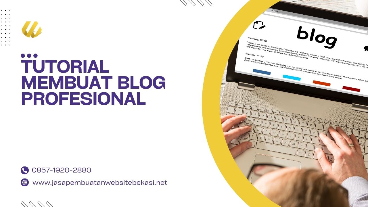 Tutorial Membuat Blog Profesional