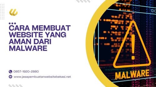 Cara Membuat Website Yang Aman Dari Malware