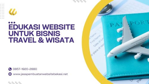 Edukasi Website Untuk Bisnis Travel & Wisata