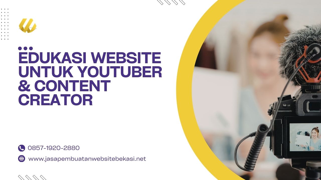 Edukasi Website Untuk Youtuber & Content Creator