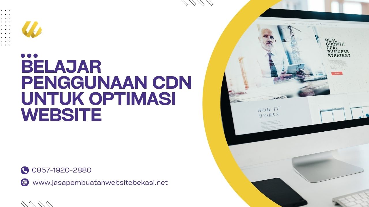 Belajar Penggunaan CDN Untuk Optimasi Website