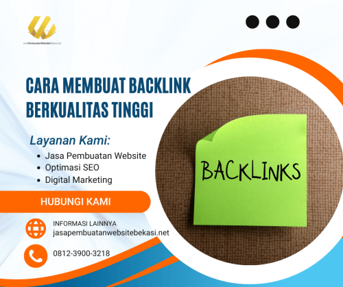 Cara Membuat Backlink Berkualitas Tinggi