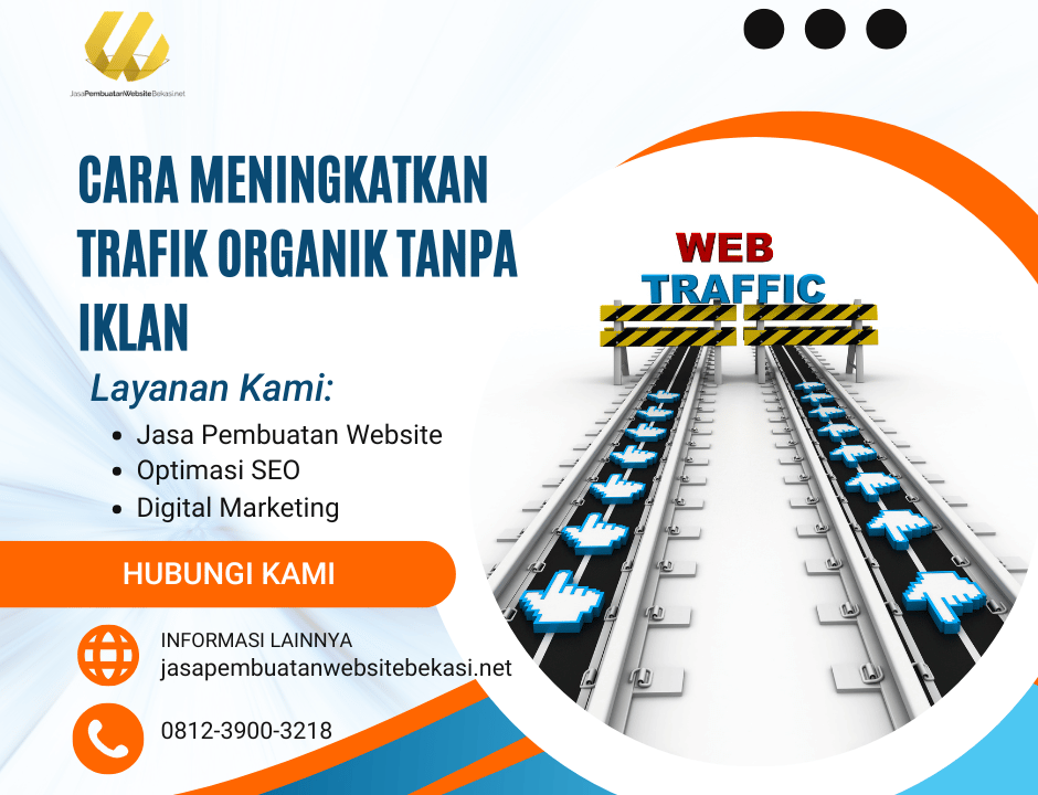 Cara Meningkatkan Trafik Organik Tanpa Iklan