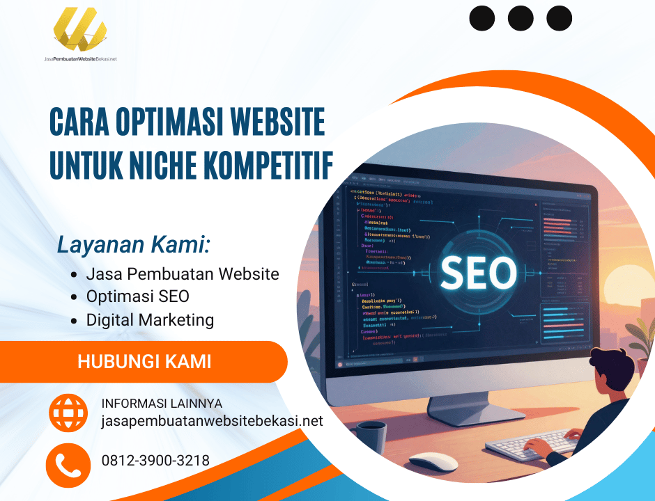 Cara Optimasi Website untuk Niche Kompetitif