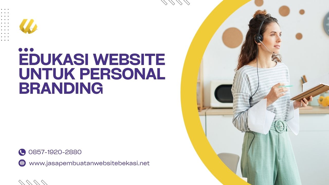 Edukasi Website Untuk Personal Branding